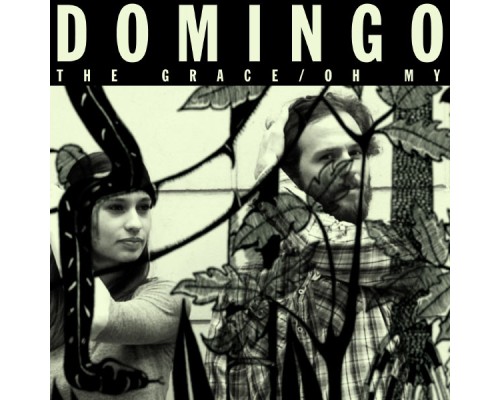 Domingo - The Grace / Oh My