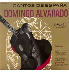 Domingo Alvarado - Cantos De España