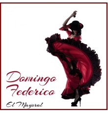 Domingo Federico - El Mayoral