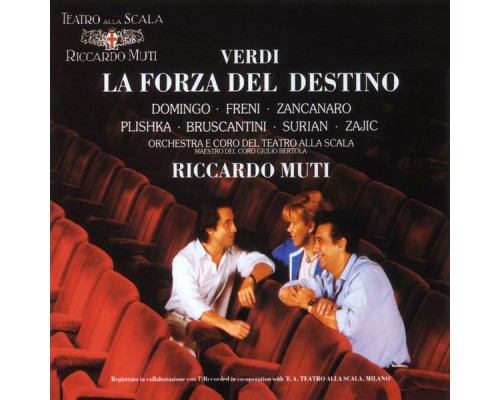 Domingo, Freni, Coro & Orch. del Teatro alla Scala, Muti - Verdi - La forza del destino