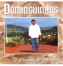 Dominguinhos - Chegando de Mansinho