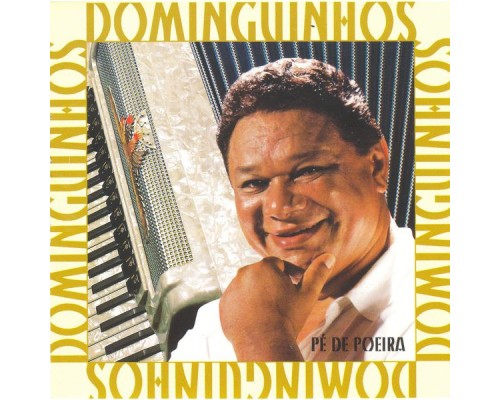 Dominguinhos - Pé de Poeira