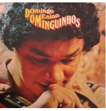 Dominguinhos - Domingo, Menino Dominguinhos