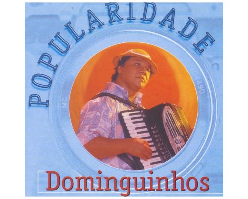 Dominguinhos - Popularidade