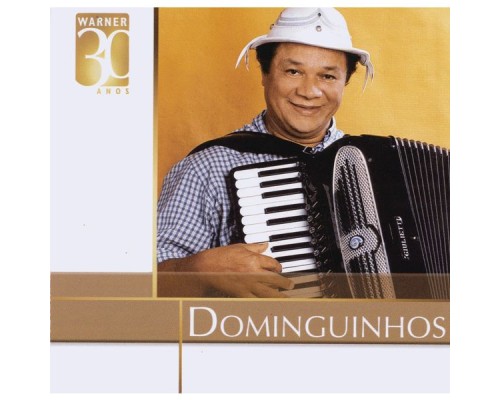 Dominguinhos - Warner 30 anos