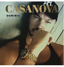 Dominic - Casanova