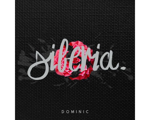 Dominic - Siberia