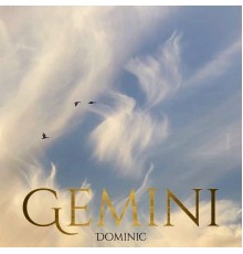 Dominic - Gemini