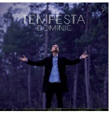 Dominic - Tempesta