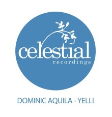 Dominic Aquila - Yelli