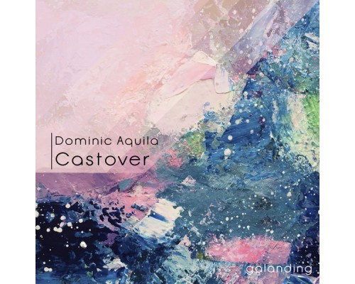 Dominic Aquila - Castover