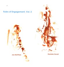 Dominic Duval & Joe McPhee - Rules Of Engagement, Vol. 2