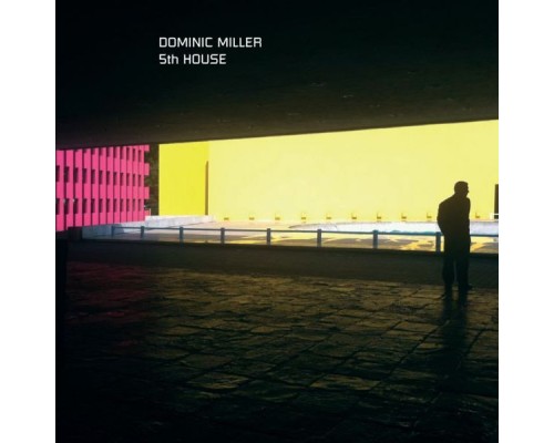 Dominic Miller - 5th House