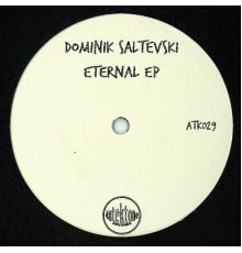 Dominik Saltevski - Eternal