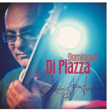 Dominique Di Piazza - Living Hope