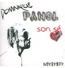 Dominique Panol - Son sé love