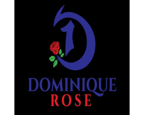 Dominique Rose - Dominique Rose