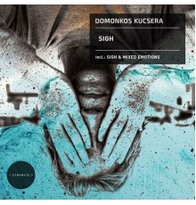 Domonkos Kucsera - Sigh