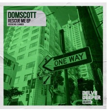 Domscott - Rescue Me EP