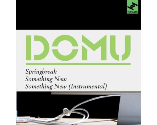 Domu - Springbreak / Something New