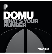 Domu - What's Your Number