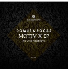 Domus, Pocas - Motiv X EP