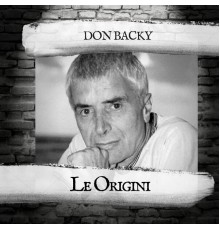 Don Backy - Le Origini