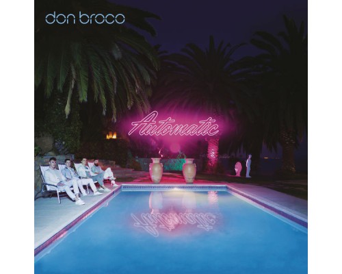 Don Broco - Automatic