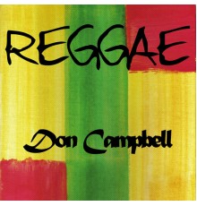 Don Campbell - Reggae Don Campbell