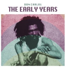 Don Carlos - The Early Years