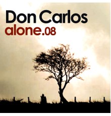 Don Carlos - Alone