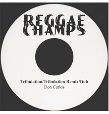 Don Carlos - Tribulation, Disco 45