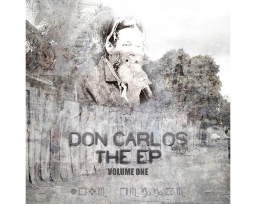 Don Carlos - EP Vol 1