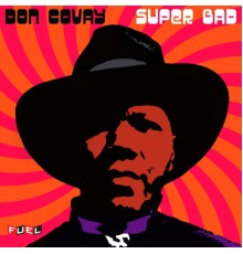 Don Covay - Super Bad