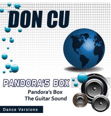 Don Cu - Pandora's Box  (Dance Version)