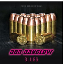 Don Dayglow - Slugs (Original Mix)