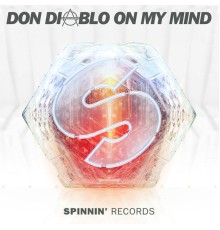 Don Diablo - On My Mind