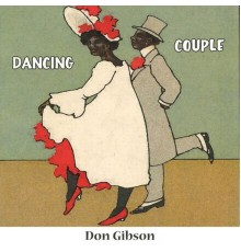 Don Gibson - Dancing Couple