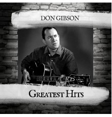 Don Gibson - Greatest Hits