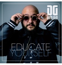 Don Gio - Educate Yourself