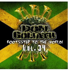 Don Goliath - Rootsstep to the World, Vol. 34