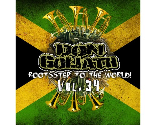 Don Goliath - Rootsstep to the World, Vol. 34 Don Goliath - Rootsstep to the World, Vol. 34