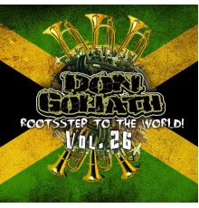 Don Goliath - Rootsstep to the World, Vol. 26