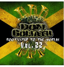Don Goliath - Rootsstep to the World, Vol. 22