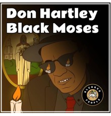 Don Hartley - Black Moses