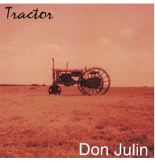 Don Julin - Tractor