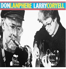 Don Lanphere & Larry Coryell - Don Lanphere / Larry Coryell