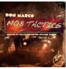 Don Marco - Mob Tactics