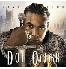 Don Omar - King Of Kings