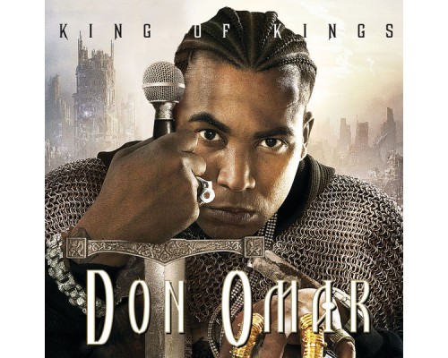 Don Omar - King Of Kings